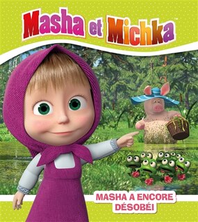 Couverture_Masha a encore désobéi