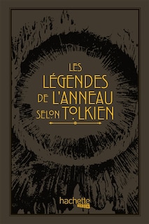 Front cover_Les légendes de l'anneau selon Tolkien