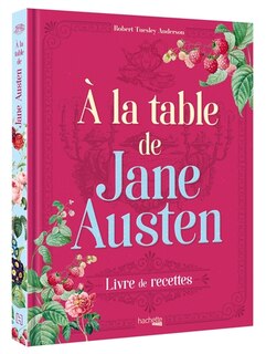 Front cover_A la table de Jane Austen