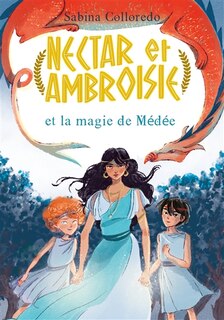 Front cover_Nectar et Ambroisie et la magie de Médée