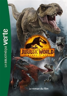 Couverture_Jurassic World : le monde d'après : le roman du film