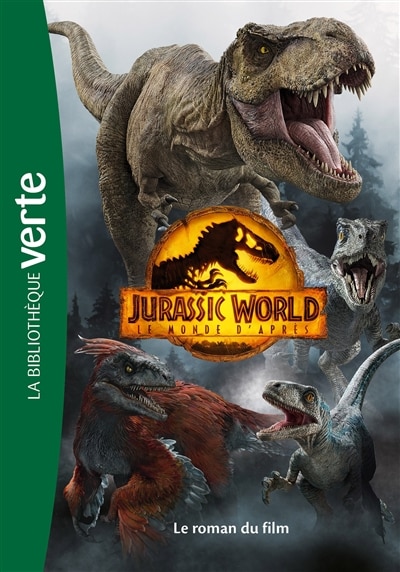 Couverture_Jurassic World : le monde d'après : le roman du film