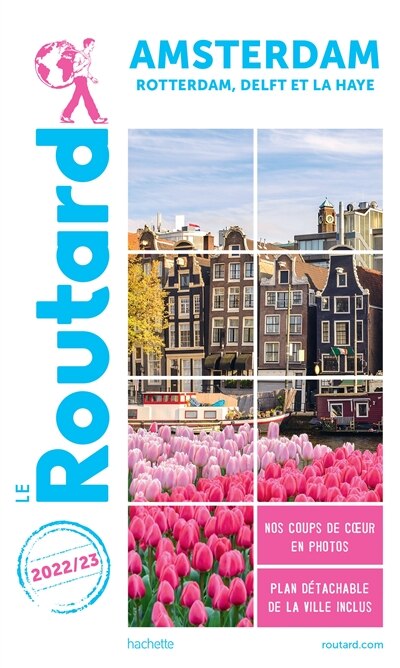 Front cover_Guide Routard: Amsterdam : Rotterdam, Delft et La Haye : 2022-2023