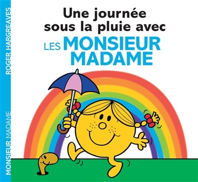 Les Monsieur Madame Une journée sous la pluie avec les Monsieur Madame