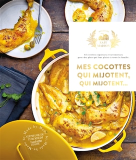 Front cover_Mes cocottes qui mijotent, qui mijotent... : 65 recettes copieuses et savoureuses pour des plats qui font plaisir à toute la famille