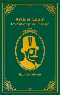 Couverture_Arsène Lupin Les huit coups de l'horloge
