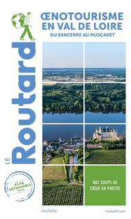 Front cover_Oenotourisme en Val de Loire : du sancerre au muscadet