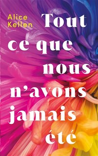 Couverture_Tout ce que nous n'avons jamais été, Vol. 1