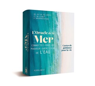Front cover_L'oracle de la mer : connectez-vous au pouvoir guérisseur de l'eau : cartes de guidance pour la vie