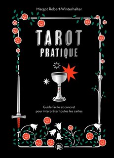 Couverture_Tarot pratique : guide facile et concret pour interpréter toutes les cartes