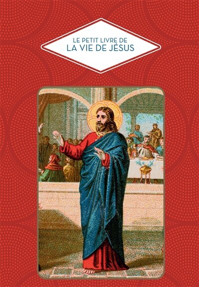 Front cover_Le petit livre de la vie de Jésus
