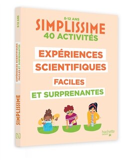 Couverture_SIMPLISSIME 40 EXPERIENCES SCIENTIFIQUES FACILES