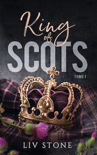 Front cover_King of Scots, Vol. 1