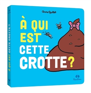 Front cover_A QUI EST CETTE CROTTE ?