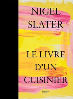 Couverture_Nigel Slater, le livre d'un cuisinier