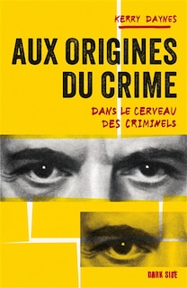 Front cover_AUX ORIGINES DU CRIME