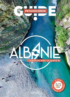 Couverture_Albanie : l'aventure avec un grand A