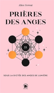 Couverture_Prières des anges : sous la dictée des anges de lumière