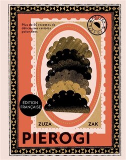 Couverture_Pierogi : plus de 50 recettes de délicieuses ravioles polonaises