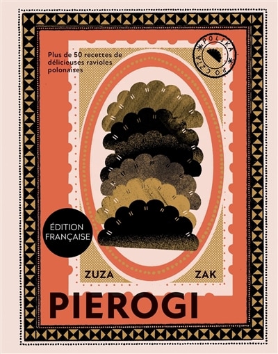 Couverture_Pierogi : plus de 50 recettes de délicieuses ravioles polonaises