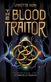 Front cover_The blood traitor = Le sang de la trahison