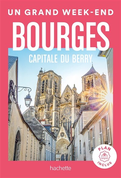 Couverture_Bourges : capitale du Berry