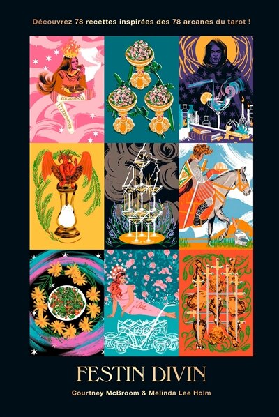 Couverture_Festin divin : découvrez 78 recettes inspirées des 78 arcanes du tarot !