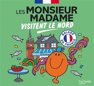 Les Monsieur Madame visitent le Nord: balade en France