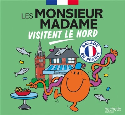 Les Monsieur Madame visitent le Nord: balade en France