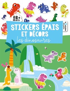 Stickers épais et décors: dinosaures