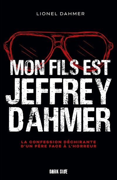 Front cover_Mon fils est Jeffrey Dahmer