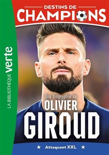 Front cover_Une biographie d'Olivier Giroud