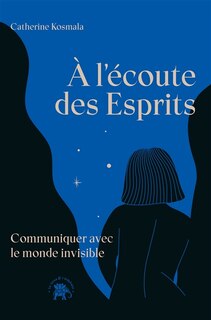 Front cover_A l'&eacute;coute des esprits