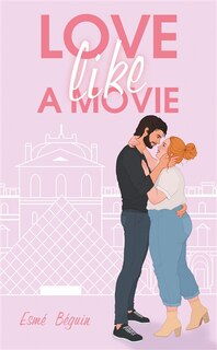 Front cover_LOVE LIKE A MOVIE