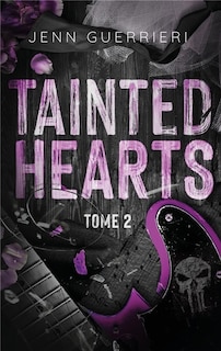 Couverture_Tainted hearts Tome 2
