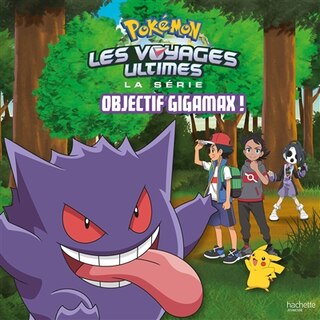 Couverture_POKEMON LES VOYAGES 14 OBJECTIF GIGAMAX