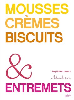 Couverture_Mousses, crèmes, biscuits & entremets