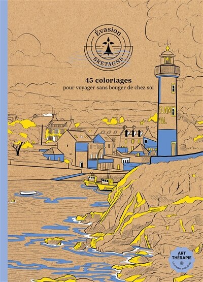 Front cover_Evasion Bretagne : 45 coloriages pour voyager sans bouger de chez soi