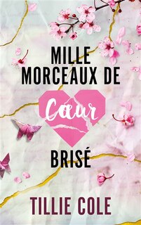 Front cover_MILLE MORCEAUX DE COEUR BRISE