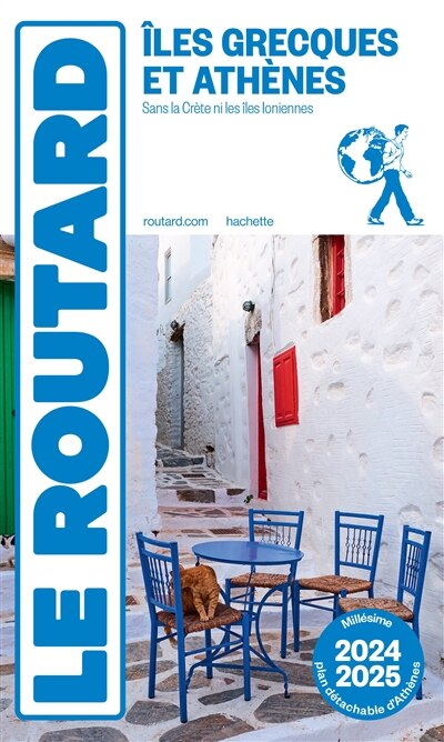 Front cover_Îles grecques et Athènes : sans la Crète ni les îles Ioniennes Guide Routard 2024-2025