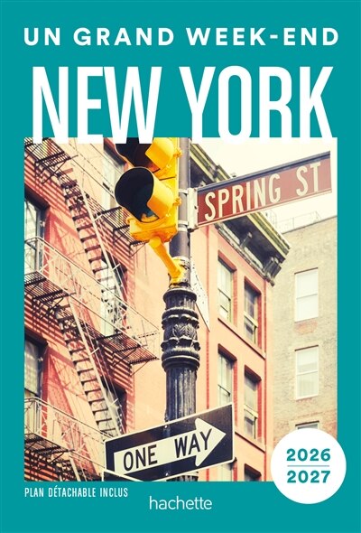 Front cover_New York 2026-2027 Un grand week-end à...