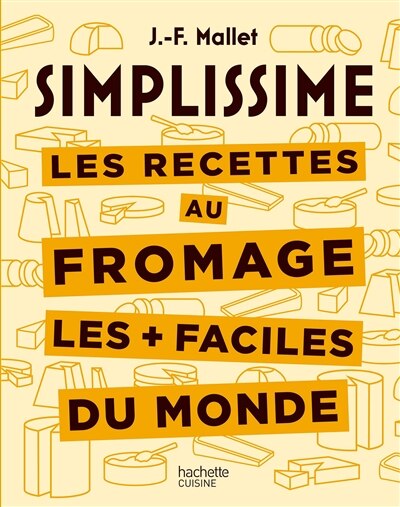 Couverture_Les recettes au fromage les + faciles du monde
