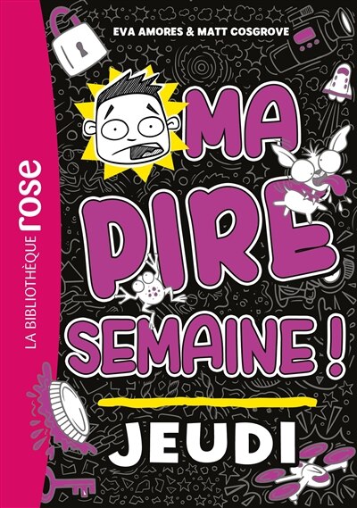 MA PIRE SEMAINE 04 JEUDI