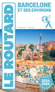 Couverture_GUIDE ROUTARD BARCELONE 2024-25