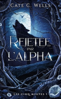 Front cover_Rejetée par l'alpha