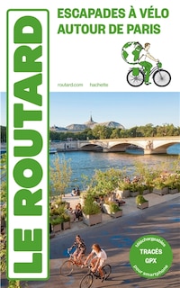 Couverture_Escapades à vélo autour de Paris
