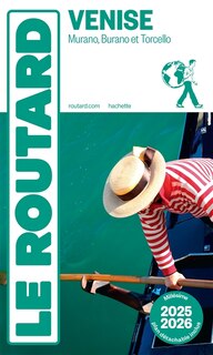 Front cover_Venise Murano, Burano et Torcello 2025-2026 Guide Routard