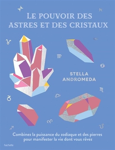 Front cover_Le pouvoir des astres et des cristaux
