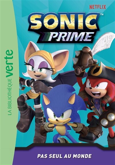 Front cover_SONIC PRIME 06   PAS SEUL AU MONDE