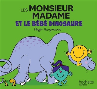 Couverture_LES MONSIEUR MADAME ET LE BEBE DINOSAURE